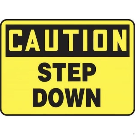 Accuform OSHA CAUTION SAFETY SIGN STEP DOWN FRMSTF648XL FRMSTF648XL
